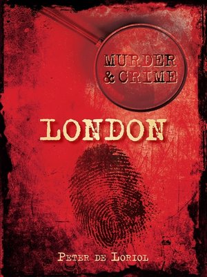 Murder and Crime London - ebook